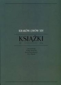 Kraków - Lwów XIV. Książki XIX-XX - okładka książki