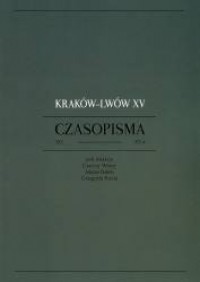 Kraków - Lwów XV. Czasopisma XIX-XX - okładka książki