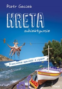 Kreta subiektywnie - okładka książki
