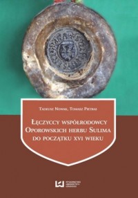 Łęczyccy współrodowcy Oporowskich - okładka książki