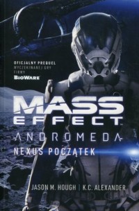 Mass Effect Andromeda: Nexus początek - okładka książki
