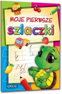 Moje pierwsze szlaczki - okładka książki