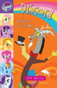 My Little Pony Discord i dramarama - okładka książki