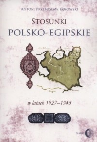 Stosunki polsko-egipskie w latach - okładka książki