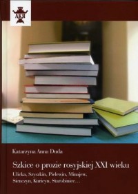 Szkice o prozie rosyjskiej XXI - okładka książki