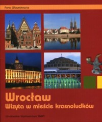 Wrocław. Wizyta w mieście krasnoludków - okładka książki