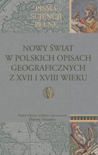 Nowy Świat w polskich opisach geograficznych - okładka książki