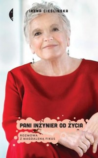 Pani inżynier od życia. Rozmowa - okładka książki