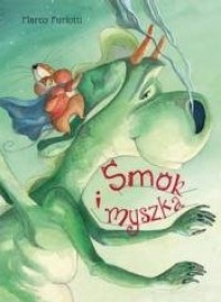 Smok i myszka - okładka książki