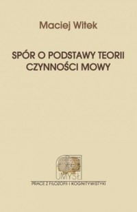 Spór o podstawy teorii czynności - okładka książki