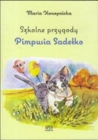 Szkolne przygody Pimpusia Sadełko - okładka książki