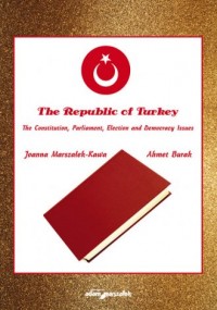 The Republic of Turkey. The Constitution, - okładka książki