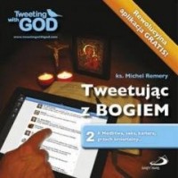 Tweetując z Bogiem. Tom 2 - okładka książki