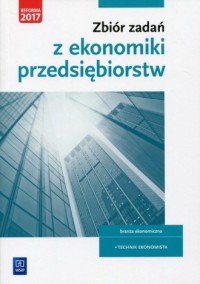 Zbiór zadań z ekonomiki przedsiębiorstw - okładka podręcznika