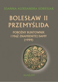 Bolesław II Przemyślida. Pobożny - okładka książki