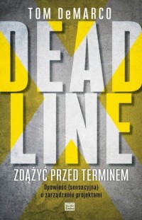 Deadline. Zdążyć przed terminem. - okładka książki