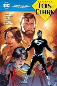 Droga do Odrodzenia Superman Lois - okładka książki