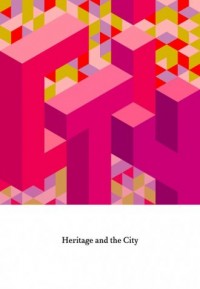 Heritage and the City - okładka książki