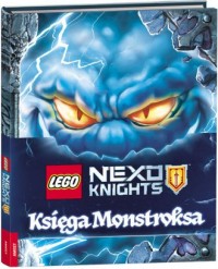 Lego. Nexo Knights. Ksiega Monstroksa - okładka książki