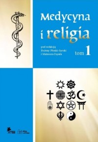 Medycyna i religia. Tom 1 - okładka książki