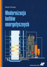 Modernizacja kotłów energetycznych - okładka książki