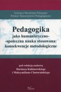 Pedagogika jako humanistyczno-społeczna - okładka książki