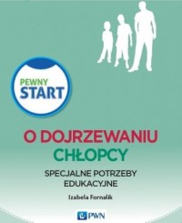 Pewny start. O dojrzewaniu. Chłopcy - okładka książki