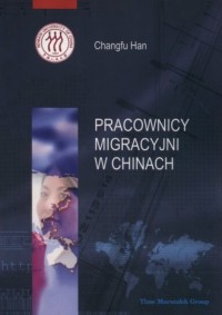 Pracownicy migracyjni w Chinach - okładka książki