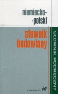 Słownik budowlany niemiecko-polski - okładka książki