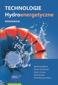 Technologie hydroenergetyczne - okładka książki