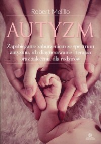 Autyzm. Zapobieganie zaburzeniom - okładka książki