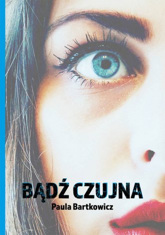 Bądź czujna - okładka książki