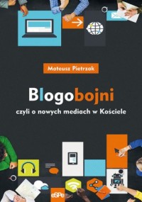 Blogobojni czyli o nowych mediach - okładka książki