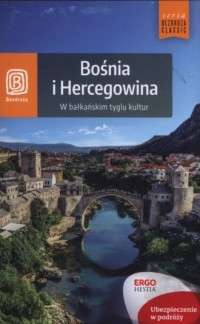 Bośnia i Hercegowina. W bałkańskim - okładka książki