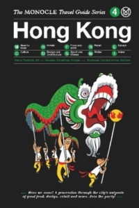 Hong Kong The Monocle Travel Guide - okładka książki