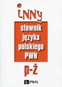 Inny słownik języka polskiego. - okładka książki