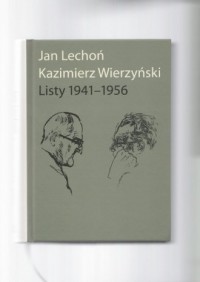 Jan Lechoń, Kazimierz Wierzyński. - okładka książki