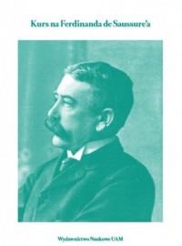 Kurs na Ferdinanda de Saussurea - okładka książki