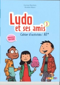 Ludo et ses amis 3. Nouvelle. Ćwiczenia - okładka podręcznika