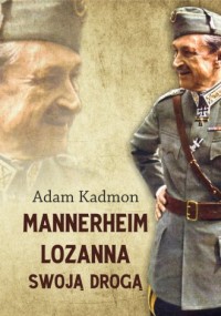 Mannerheim Lozanna Swoją Drogą - okładka książki