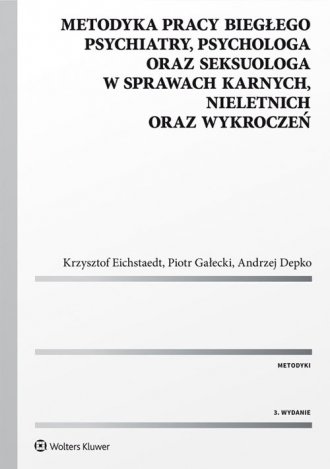 powiększ Metodyka pracy biegłego psychiatry - okładka książki
