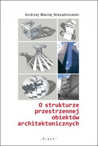 O strukturze przestrzennej obiektów - okładka książki