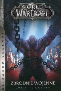 World of WarCraft. Zbrodnie wojenne - okładka książki