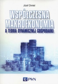 Współczesna makroekonomia a teoria - okładka książki