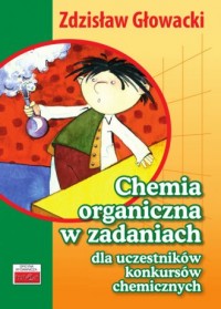 Chemia organiczna w zadaniach dla - okładka podręcznika