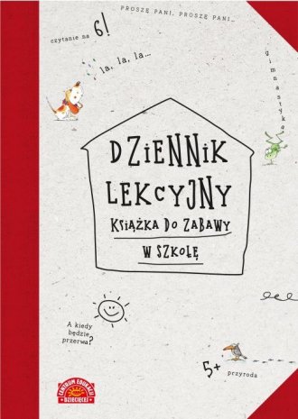 Dziennik lekcyjny. Książka do zabawy - okładka książki