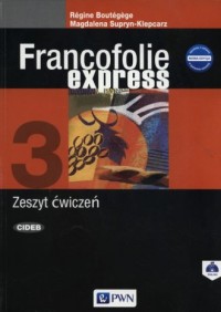 Francofolie express 3. Zeszyt ćwiczeń. - okładka podręcznika