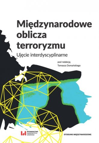 Międzynarodowe oblicza terroryzmu. - okładka książki