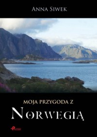 Moja przygoda z Norwegią - okładka książki