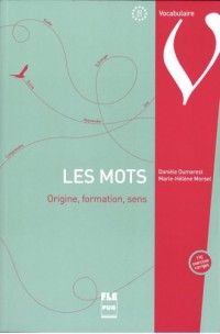 Mots origine formation sens A2-C1 - okładka książki